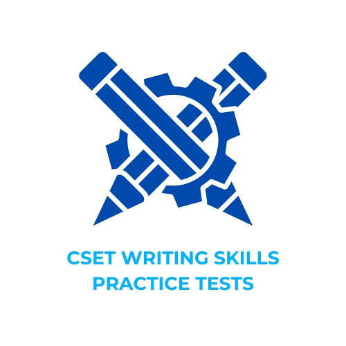 CSET Writing Skills Practice Tests​